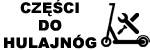 CZĘŚCI DO HULAJNÓG
